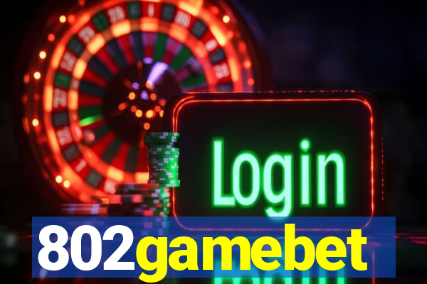 802gamebet
