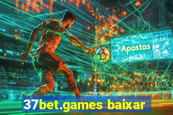 37bet.games baixar