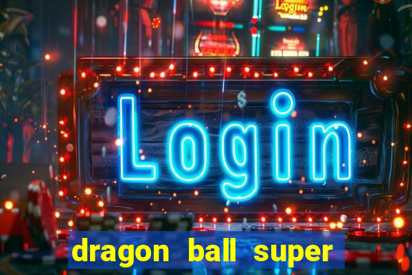 dragon ball super dublado crunchyroll