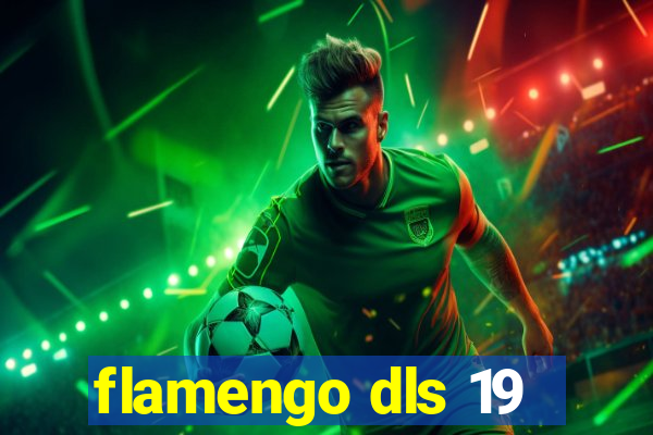 flamengo dls 19