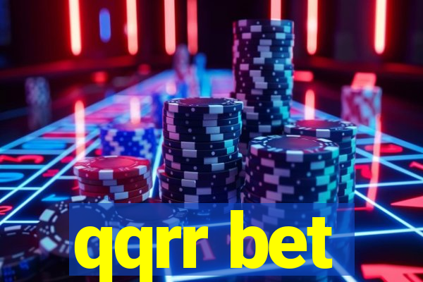 qqrr bet