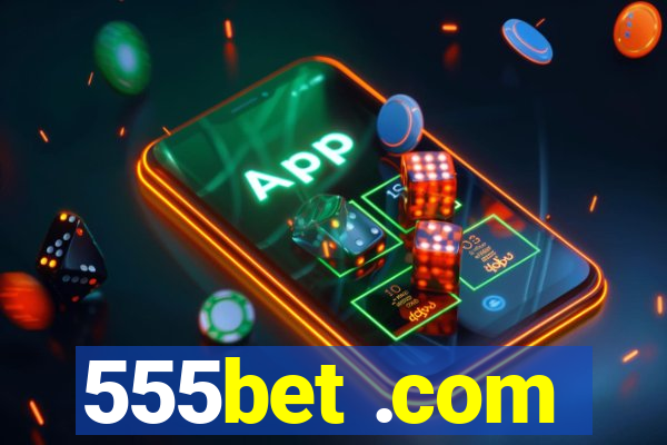 555bet .com
