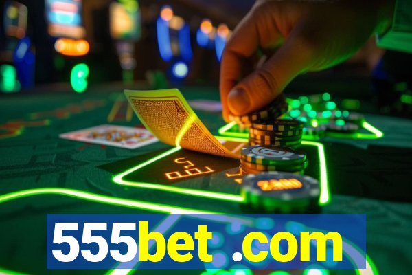555bet .com