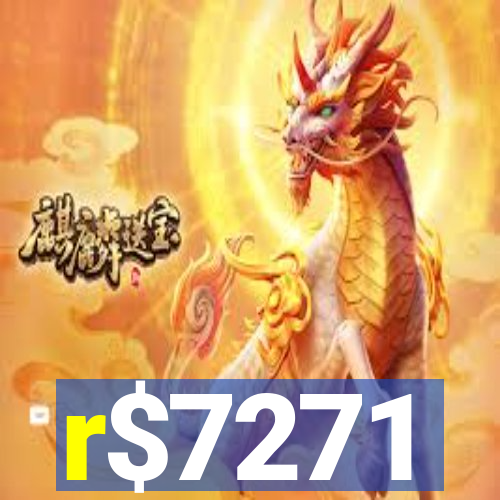 r$7271