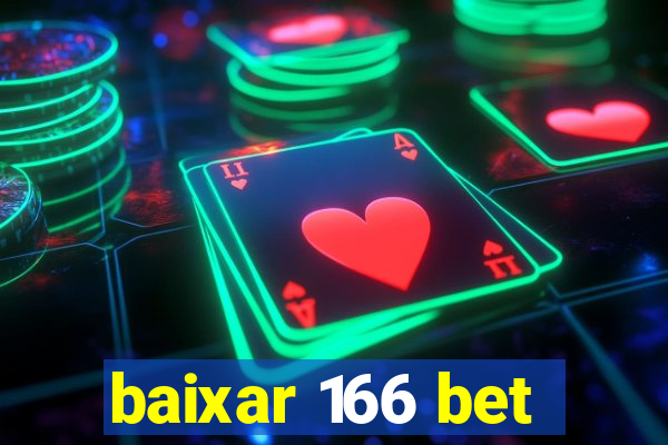 baixar 166 bet