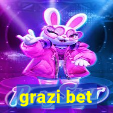 grazi bet