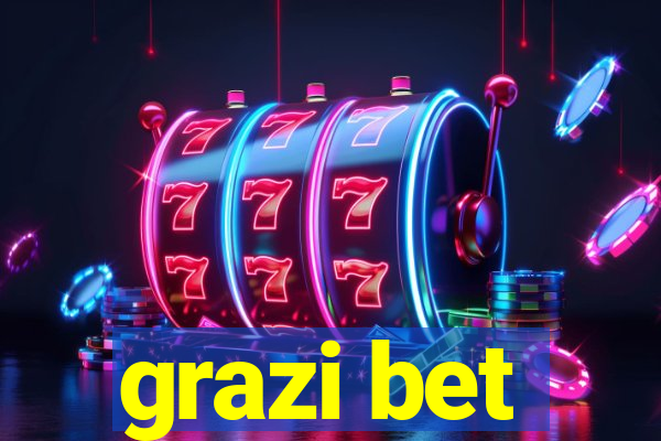 grazi bet
