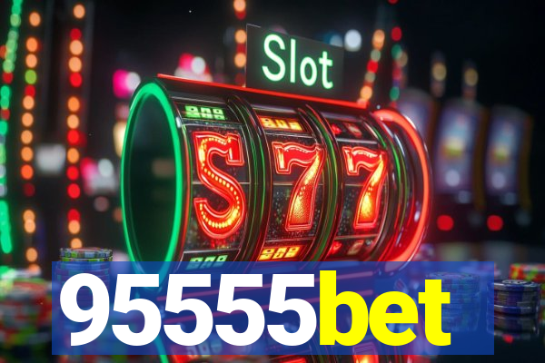 95555bet