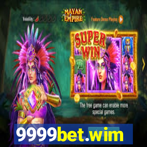 9999bet.wim