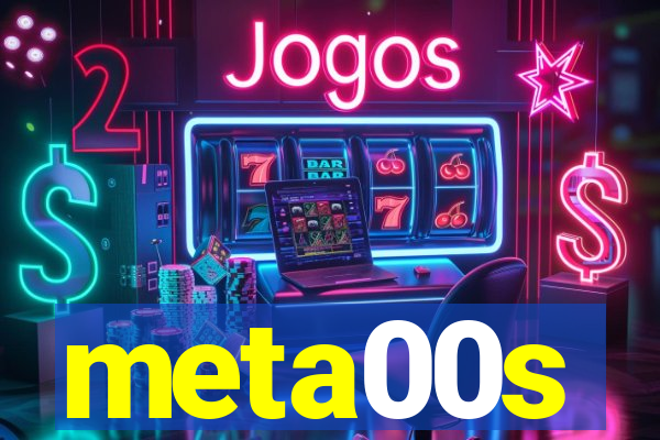 meta00s