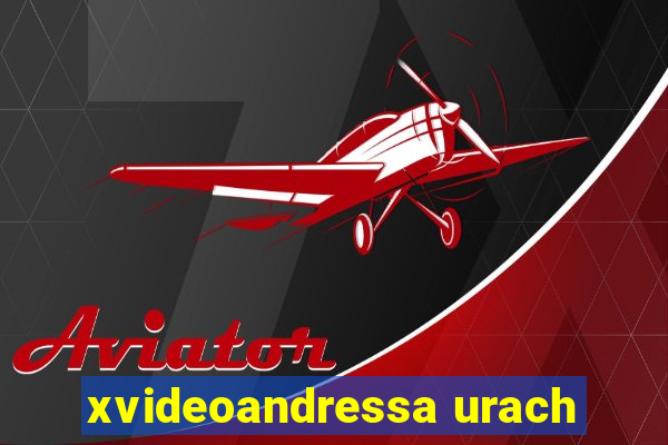 xvideoandressa urach