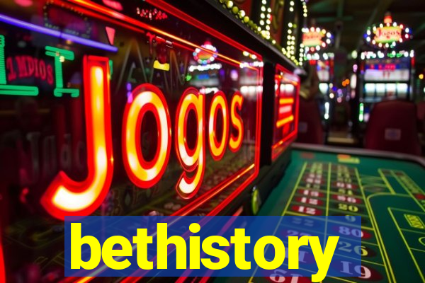 bethistory