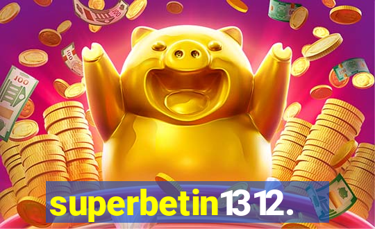 superbetin1312.com