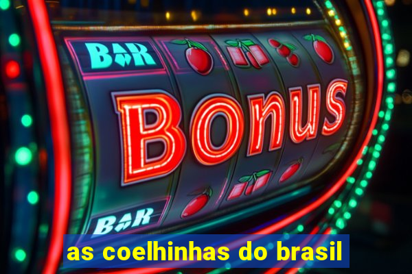 as coelhinhas do brasil