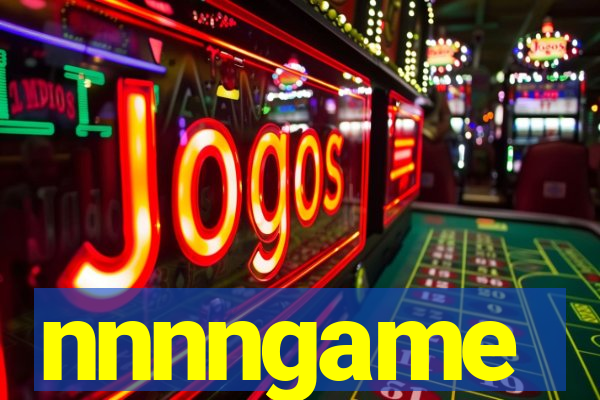 nnnngame