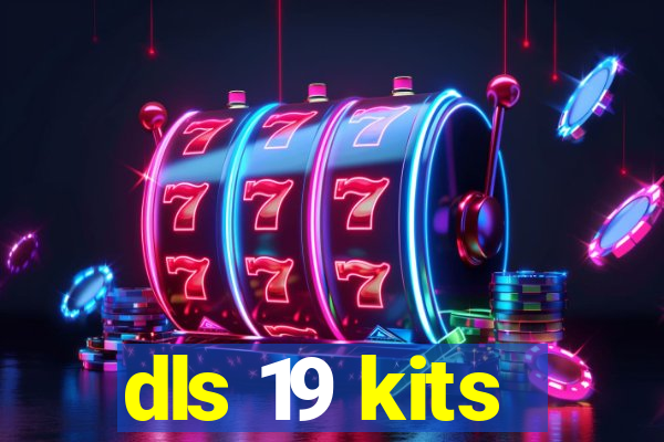 dls 19 kits