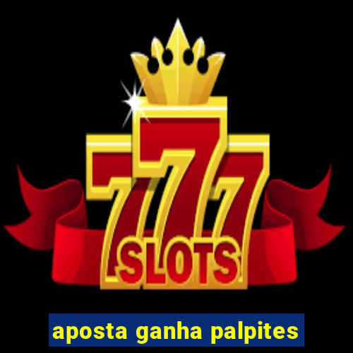 aposta ganha palpites