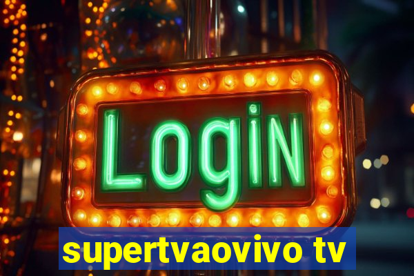 supertvaovivo tv