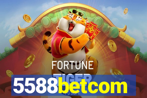 5588betcom