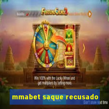mmabet saque recusado