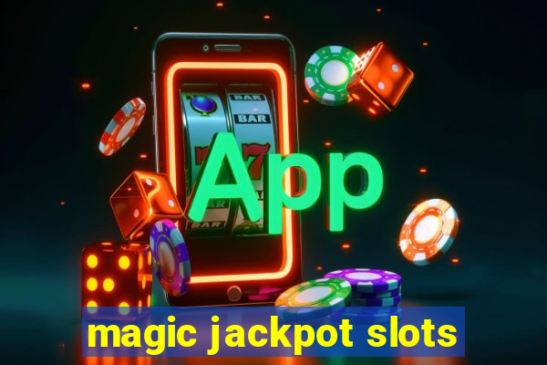 magic jackpot slots