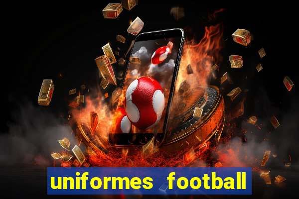 uniformes football league 2024