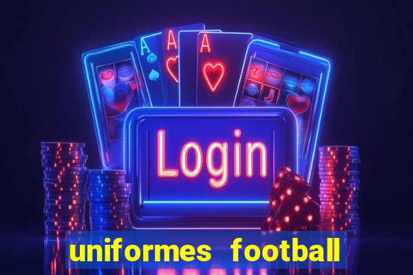 uniformes football league 2024
