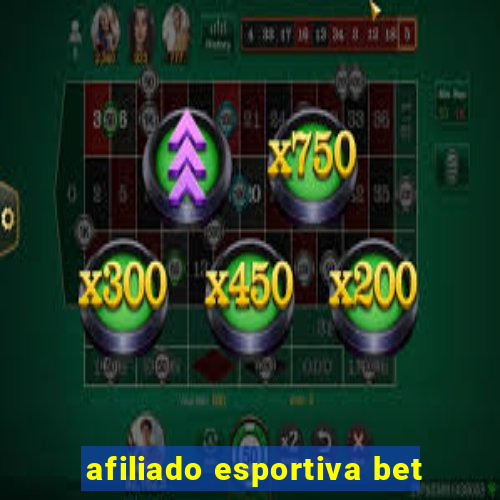 afiliado esportiva bet