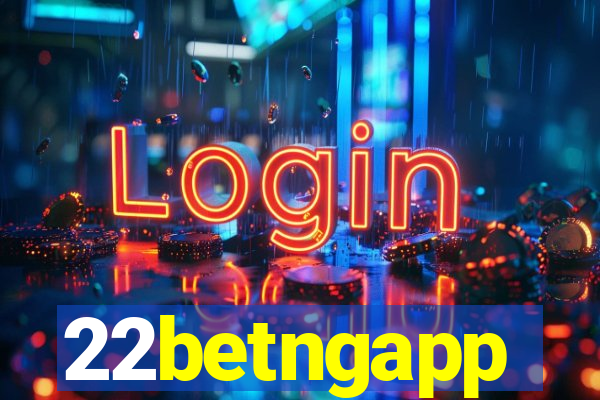 22betngapp