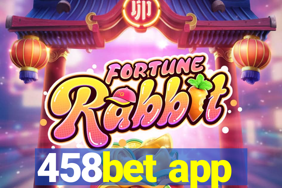 458bet app