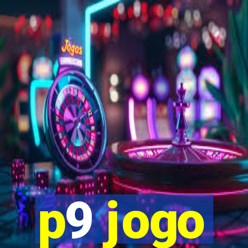 p9 jogo