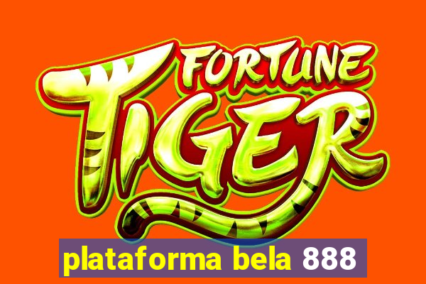plataforma bela 888