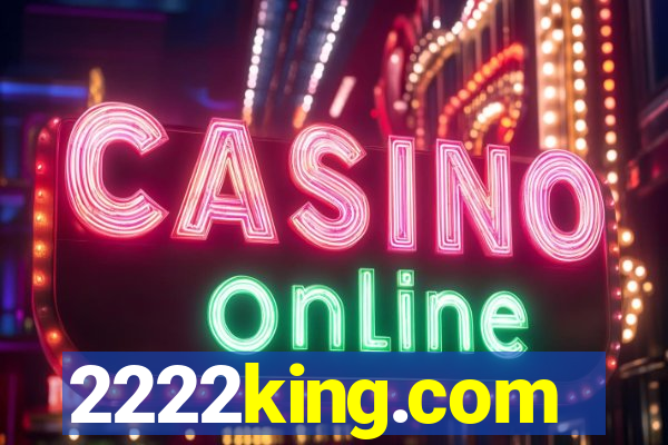 2222king.com