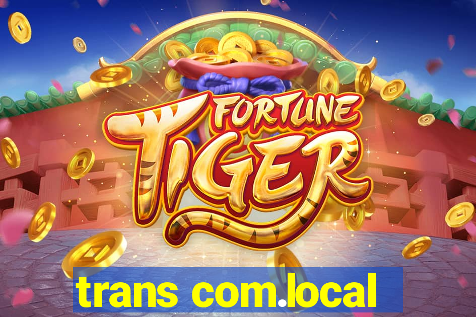 trans com.local
