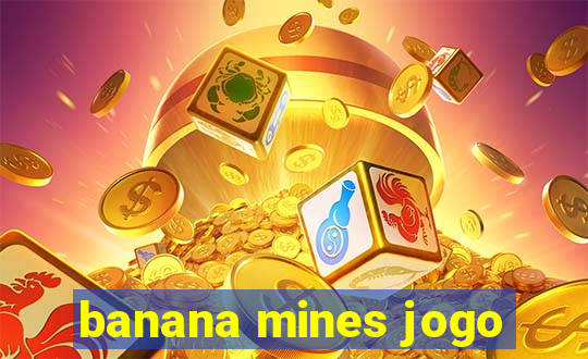 banana mines jogo