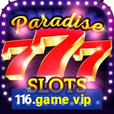 116.game vip
