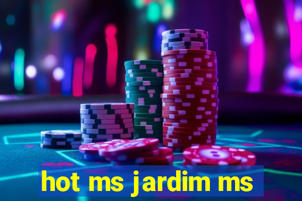 hot ms jardim ms