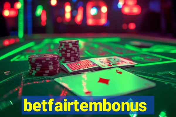 betfairtembonus