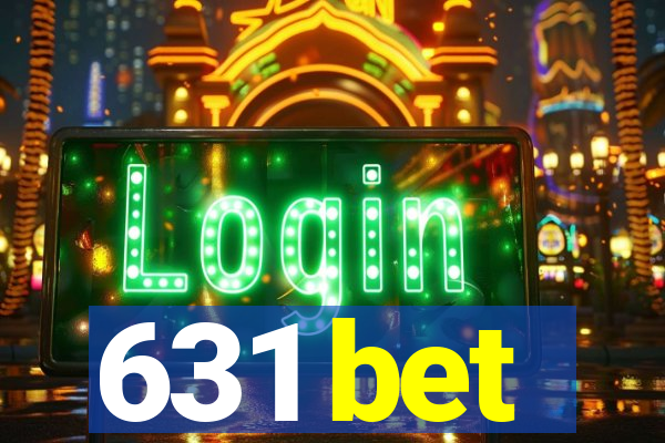 631 bet
