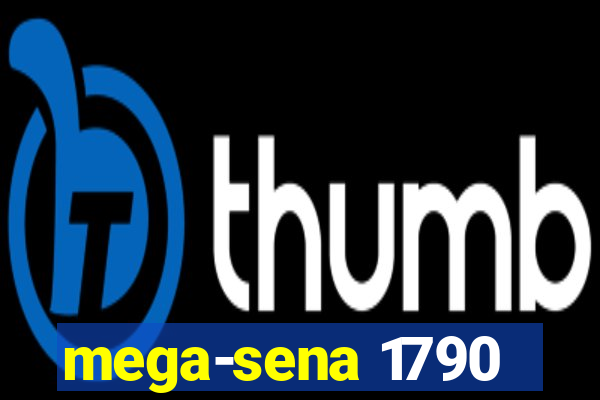 mega-sena 1790