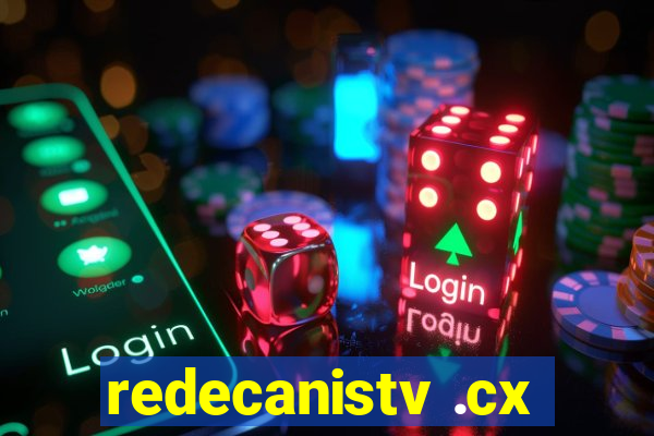 redecanistv .cx