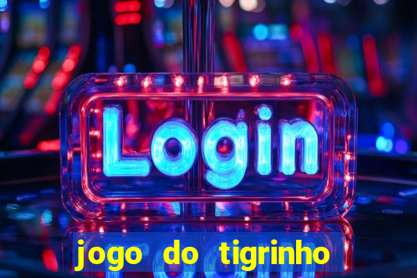 jogo do tigrinho pg soft