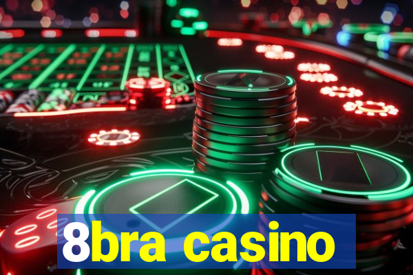 8bra casino