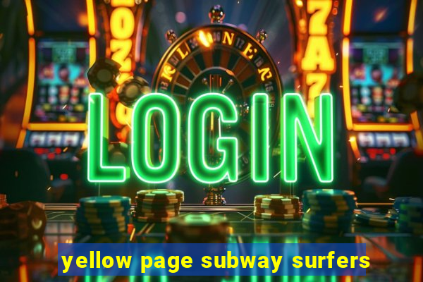 yellow page subway surfers
