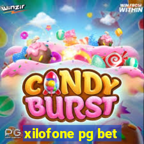 xilofone pg bet