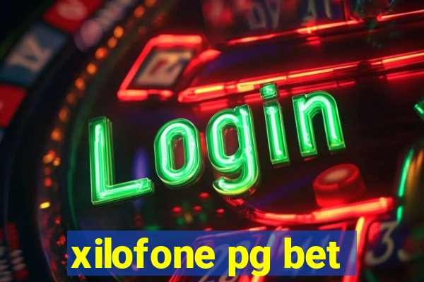 xilofone pg bet