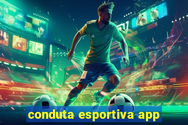 conduta esportiva app