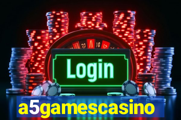 a5gamescasino