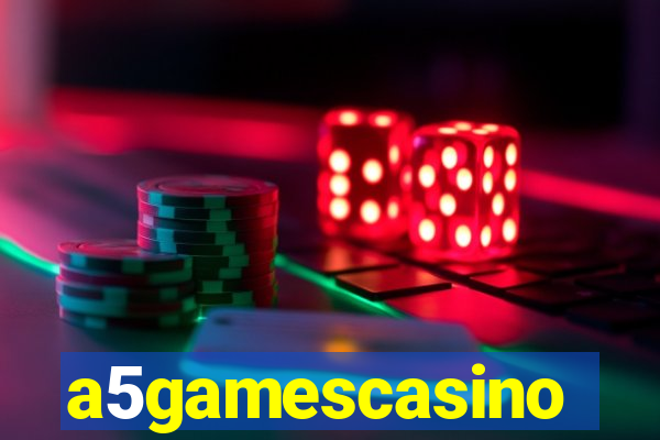 a5gamescasino