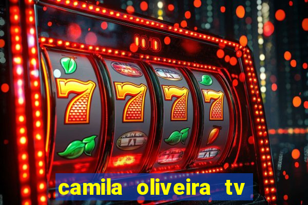 camila oliveira tv bahia marido